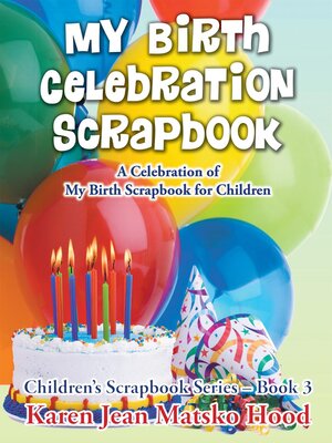 cover image of My Birth Celebration Scrapbook